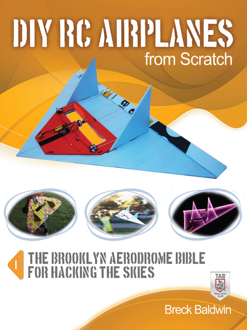Title details for DIY RC Airplanes from Scratch by Breck Baldwin - Available